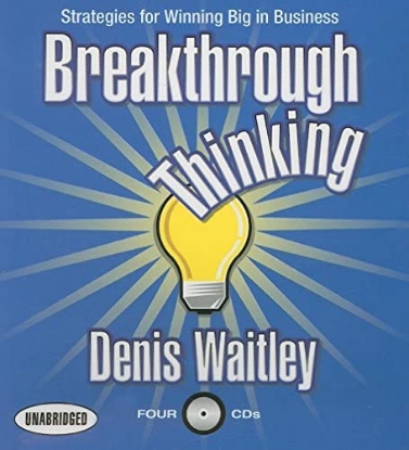 Picture of Breakthrough Thinking: Strategies for Winning Big in Business