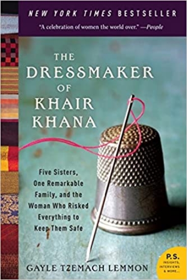 Picture of The Dressmaker of Khair Khana: Five Sisters, One Remarkable Family, and the Woman Who Risked Everything to Keep Them Safe